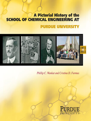 cover image of Pictorial History of Chemical Engineering at Purdue University, 1911--2011